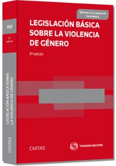 Portada de LEGISLACION BASICA SOBRE LA VIOLENCIA DE GENERO (8ª ED.)