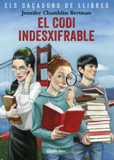 Portada de ELS CAÇADORS DE LLIBRES 2: EL CODI INDESXIFRABLE