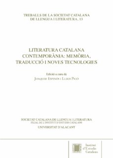 Portada de LITERATURA CATALANA CONTEMPORANIA: MEMORIA, TRADUCCIO I NOVES TECNOLOGIES