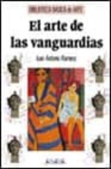 Portada de EL ARTE DE LAS VANGUARDIAS (2ª ED.)