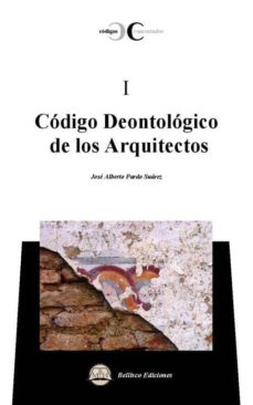 Portada de CODIGO DEONTOLOGICO DE LOS ARQUITECTOS