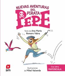 Portada de NUEVAS AVENTURAS DEL PIRATA PEPE (CON LETRA MAYUSCULA)