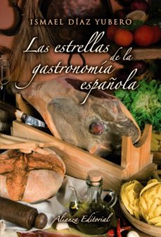Portada de LAS ESTRELLAS DE LA GASTRONOMIA ESPAÑOLA