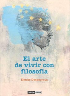Portada de EL ARTE DE VIVIR CON FILOSOFIA