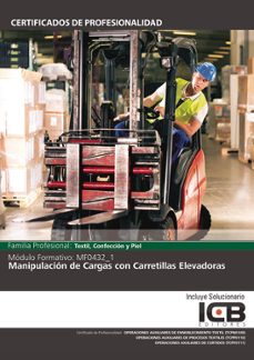 Portada de MANUAL MF0432_1: MANIPULACION DE CARGAS CON CARRETILLAS ELEVADORAS
