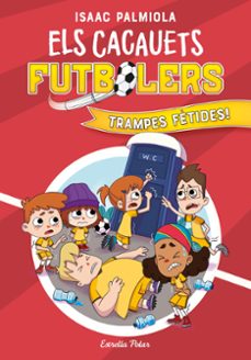 Portada de ELS CACAUETS FUTBOLERS 2. TRAMPES FETIDES