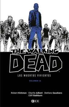 Portada de THE WALKING DEAD (LOS MUERTOS VIVIENTES) VOL. 16 DE 16