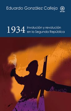 Portada de 1934. INVOLUCION Y REVOLUCION EN LA SEGUNDA REPUBLICA