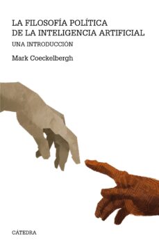 Portada de LA FILOSOFIA POLITICA DE LA INTELIGENCIA ARTIFICIAL (EBOOK)