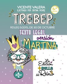 Portada de TREBEP VERSION MARTINA RDLEG 5/2015, DE 30 DE OCTUBRE. TEXTO LEGAL