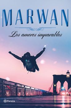 Mejor descarga gratuita de libros electrónicos LOS AMORES IMPARABLES (EDICION ESPECIAL) en español de MARWAN