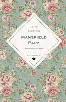 E descargas de libros gratis MANSFIELD PARK 9788412579437 CHM PDF (Literatura española)