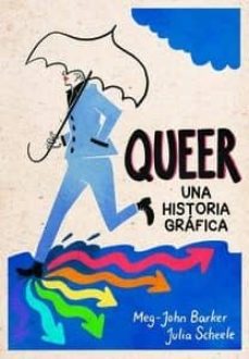 queer: una historia gráfica-meg-john barker-9788415373537