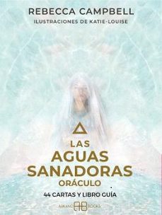 Descargar ebook gratis ipod LAS AGUAS SANADORAS. ORÁCULO de REBECCA CAMPBELL 9788419510037  (Spanish Edition)