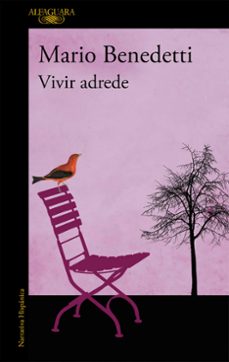 Ubicación de descarga de libros de Android VIVIR ADREDE 9788420473437 iBook PDF FB2 (Spanish Edition) de MARIO BENEDETTI