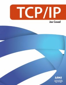 Descargar gratis ebook en ingles pdf TCP/IP RTF ePub FB2 9788441531437 de JOE CASAD (Spanish Edition)