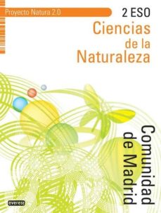 CIENCIAS DE LA NATURALEZA 2º ESO. PROYECTO NATURA  COMUNIDAD DE MADRID  con ISBN 9788444174037 | Casa del Libro