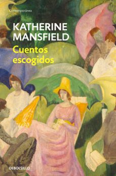 CUENTOS ESCOGIDOS | KATHERINE MANSFIELD | Casa del Libro