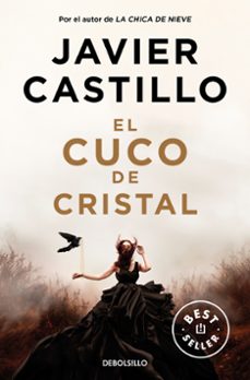 Descargar e-books para nook EL CUCO DE CRISTAL (Literatura española) 9788466374637 de JAVIER CASTILLO