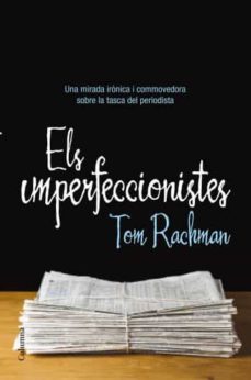 Leer libros en línea descargas gratuitas ELS IMPERFECCIONISTES in Spanish