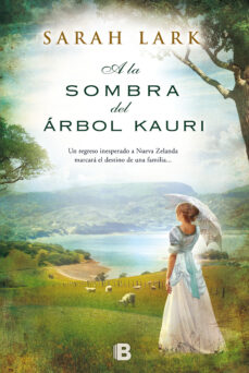 Colecciones de eBookStore: ARBOL KAURI 2: A LA SOMBRA DEL ARBOL KAURI  en español 9788466654937