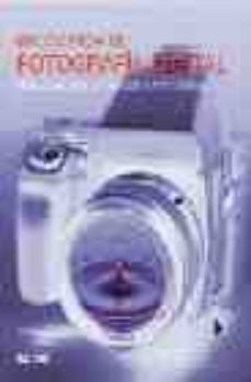 Descargar ENCICLOPEDIA DE FOTOGRAFIA DIGITAL gratis pdf - leer online