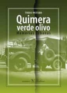 Gratis para descargar libro QUIMERA VERDE OLIVO: MEMORIAS CUBANAS