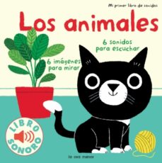 Portada de LOS ANIMALES: MI PRIMER LIBRO DE SONIDOS