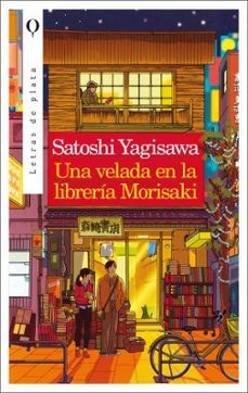 Descargas de libros Kindle gratis. UNA VELADA EN LA LIBRERIA MORISAKI de SATOSHI YAGISAWA (Spanish Edition) 9788492919437