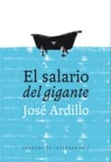 Descargar libros de Android gratis EL SALARIO DEL GIGANTE 9788493834937