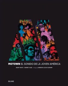 Descargar MOTOWN: EL SONIDO DE LA JOVEN AMERICA gratis pdf - leer online