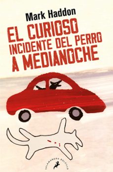 Libro libre de descarga de cd EL CURIOSO INCIDENTE DEL PERRO A MEDIANOCHE de MARK HADDON (Spanish Edition)  9788498383737