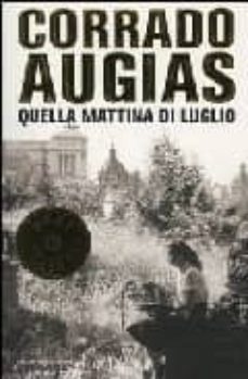Amazon descarga libros en cinta QUELLA MATTINA DI LUGLIO (Literatura española) 9788804538837