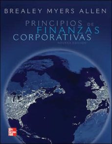 PRINCIPIOS DE FINANZAS CORPORATIVAS (9ª ED.) | MEYERS BREALEY | Casa ...