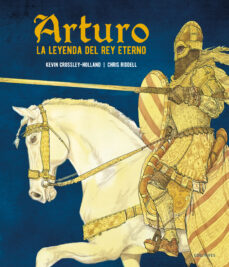 Portada de ARTURO. LA LEYENDA DEL REY ETERNO