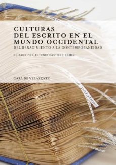 Portada de CULTURAS DEL ESCRITO EN EL MUNDO OCCIDENTAL: DEL RENACIMIENTO A LA CONTEMPORANEIDAD