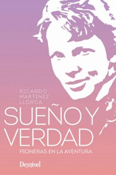 Portada de SUEÑO Y VERDAD. PIONERAS EN LA AVENTURA