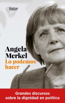 Portada de ANGELA MERKEL. LO PODEMOS HACER