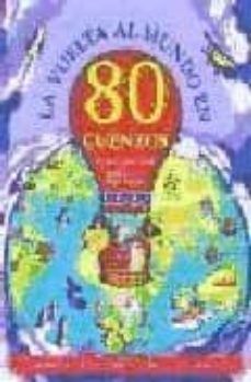 Portada de LA VUELTA AL MUNDO EN 80 CUENTOS (2ª ED.)