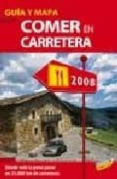 Portada de GUIA IGNACIO MEDINA DE COMER EN CARRETERA 2008 (GUIAS SINGULARES)