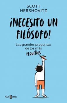 Portada de ¡NECESITO UN FILOSOFO!