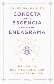 Portada de CONECTA CON TU ESENCIA A TRAVES DEL ENEAGRAMA (EBOOK)