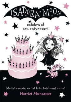 Portada de LA ISADORA MOON 3 - LA ISADORA MOON CELEBRA EL SEU ANIVERSARI (EBOOK)
