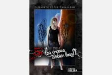 Portada de SI, LOS ANGELES TAMBIEN LLORAN