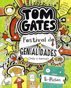 Portada de TOM GATES 3 : FESTIVAL DE GENIALIDADES MAS O MENOS