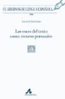 Portada de LAS VOCES DEL TEXTO COMO RECURSO PERSUASIVO