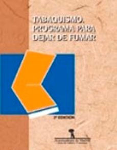 Portada de TABAQUISMO: PROGRAMA PARA DEJAR DE FUMAR (2ª ED.)