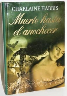 Portada de MUERTO HASTA EL ANOCHECER