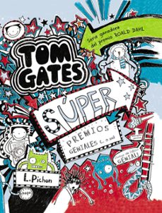 Portada de TOM GATES 6 :  SUPER PREMIOS GENIALES O NO