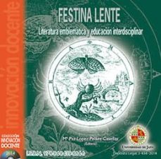 Portada de FESTINA LENTE. LITERATURA EMBLEMTICA Y EDUCACIN INTERDISCIPLINAR